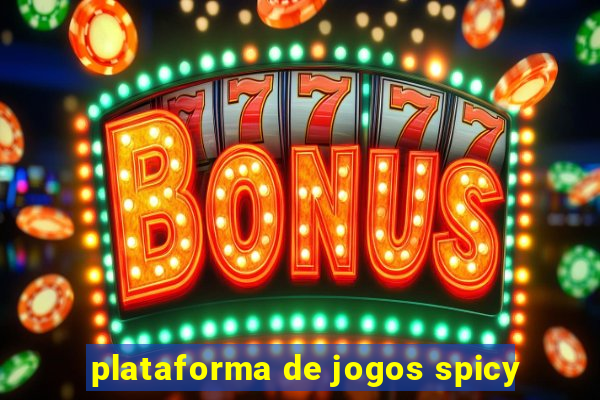 plataforma de jogos spicy